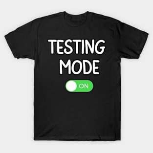 Teacher Testing T-Shirt